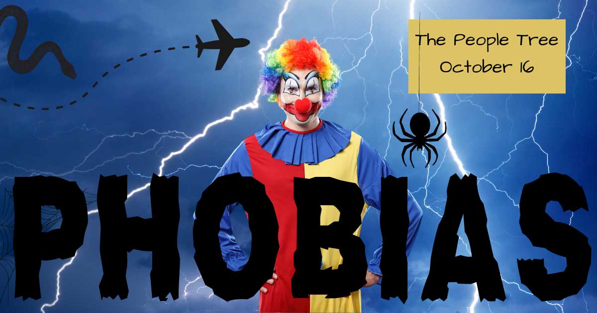 Promotional image for The People Tree's storytelling event in Naperville. The theme is PHOBIAS and the date is October 16, 2025.
